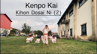 Kihon Dosai Ni (2) || Kenpo Kai Kata