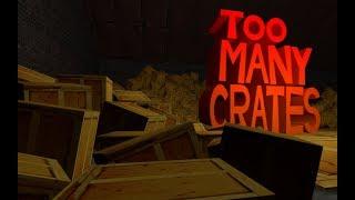 So I installed a mod for Half-Life 2... - "Too Many Crates"