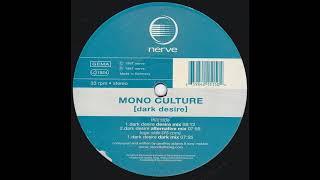 Mono Culture - Dark Desire (Alternative Mix) (Acid Trance 1997)