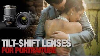 Tilt-Shift Lenses for Portraits