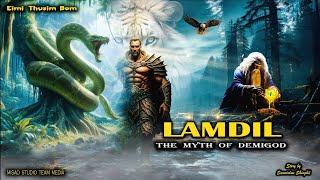 Eimi Thusim || LAMDIL || The Myth of Demigod || Saominlun Shinghil