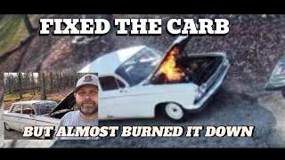 How to catch your hot rod on fire while fixing a Holley carb!!!