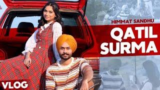 Qatil Surma (Vlog) | Himmat Sandhu | Harman Brar | Latest Punjabi Song 2024 | Speed Records