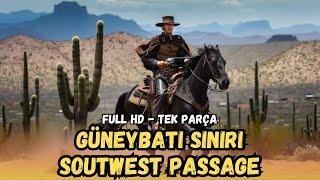 Southwest Frontier | (Southwest Passage) Turkish Dubbing Watch | Cowboy Movie | 1954 | Watch Full