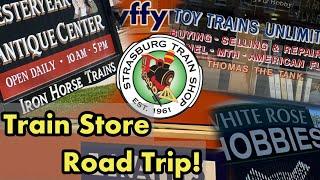 Train Store Road Trip: Iron Horse Trains, White Rose Hobbies, Toy Trains Unltd, Strasburg Train Shop