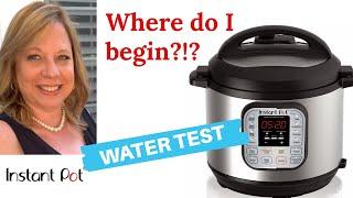 Instant Pot Water Test | How to Get Started with your Instant Pot