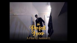 The Perfect Lover | Horror Short Film