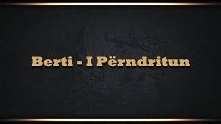 Berti - I Perndritun