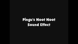 Pingu's Noot Noot SFX