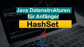 Java - HashSet in Java | Collections | Java Datenstrukturen  | Java programmieren lernen