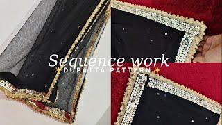 Sequence work dupatta designing 🪡 with heavy Hand embroidery work Trandy dupatta design