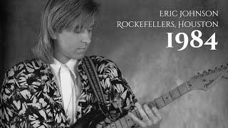 Eric Johnson - Live at Rockefellers, TX 1984 - (FULL SHOW)