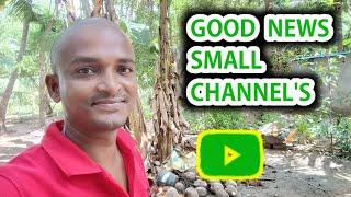 Small Channel's GOOD NEWS || YouTube Videos Hype Button || Selva Tech