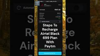 How to recharge Airtel Black 699 Plan With Paytm  ||  #shorts   #airtelblack   #airtelbroadband