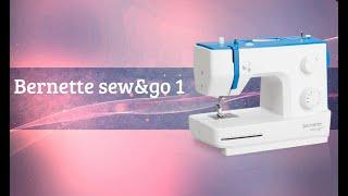 ОБЗОР BERNETTE SEW&GO 1