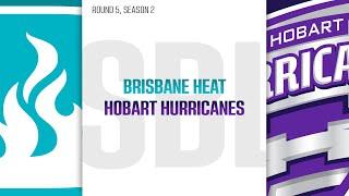 Simulation Bash League | Season 2 | Round 5 | Brisbane Heat v. Hobart Hurricanes