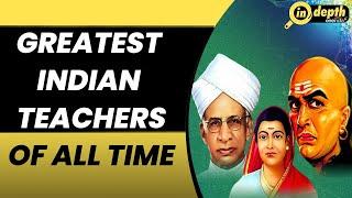 Teachers’ Day: Greatest teachers in India’s history| S. Radhakrishnan | APJ Abdul Kalam | In depth