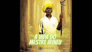 A vida de Raimundo Irineu Serra - Mestre Irineu | Santo Daime