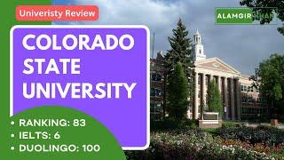 Colorado State University, USA Admission Requirements Review