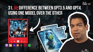 AI: Difference between GPT3.5 and GPT4. Using one model over the other