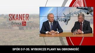 SKANER Defence24: spór o F-35. Wyborcze plany na obronność