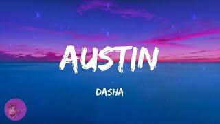 Dasha - Austin (Lyrics)