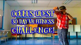 Oculus Quest 30 Day VR Fitness Challenge (With Results)