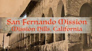 MISSION SAN FERNANDO + BOB HOPE - MISSION HILLS CALIFORNIA