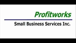 Profitworks Small Business Services Inc. - Introduction Video