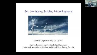 "Zef: Low-latency, Scalable, Private Payments" (Mathieu Baudet)