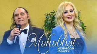 Niyaməddin Musayev — Məhəbbət