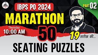 IBPS PO 2024 | Reasoning Seating & Puzzles Part-2  | By Saurav Singh