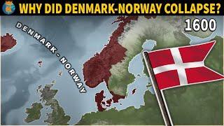 Why did the Kalmar Union and Denmark-Norway Collapse?