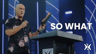 "So what?": Harvest + Greg Laurie