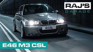 My Favourite BMW M3 of all time, the E46 CSL! | Raj's Garage EP1