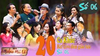 Tổng hợp Bolero Mái Lá ( Số 06 ) 20 ca khúc nhạc lính trữ tình hát live