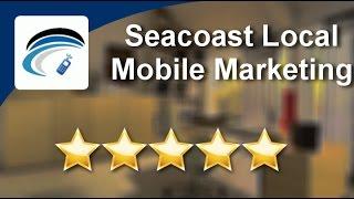 Seacoast Local Mobile Marketing Dover Exceptional 5 Star Review by Ray L.