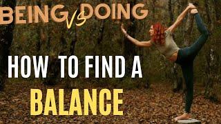 Balancing Being and Doing | Eckhart Tolle