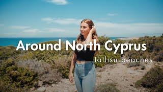 Around North Cyprus - Tatlısu Beaches