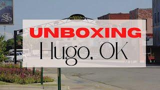 Unboxing: HUGO, OKLAHOMA  | Everything Oklahoma