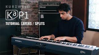 Kurzweil KaP1 Tutorial: Layers/Splits