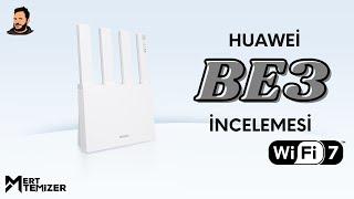 Huawei BE3 Wifi 7 Router İncelemesi