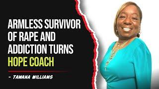 Born Without Arms: From Gang Rape Survivor and Addict to Hope Coach