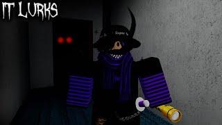 It Lurks - [Chapters: 1-6] - Roblox