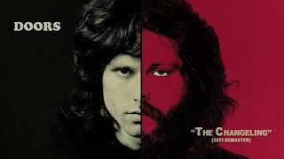 The Doors - The Changeling [Remastered] (Official Audio)