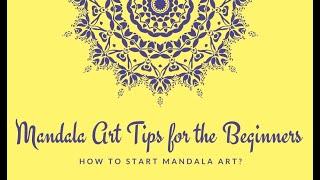 How to start Mandala Art for beginners | Important Tips