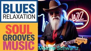 Livin da' Blues | Blues Relaxing Smooth Grooves Music | Blues & Jazz Instrumentals | Malone Schwartz