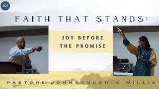 Abiding Faith / The Virtue Of Faith | Pastor John & Eugenia Willis