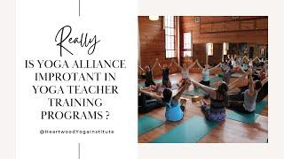 Is Yoga Alliance Certification Important in a Yoga Teacher Training Program?