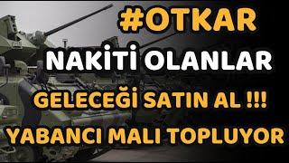 YABANCI PİYASA DÜŞERKEN BU ŞİRKETİ TOPLUYOR #OTKAR